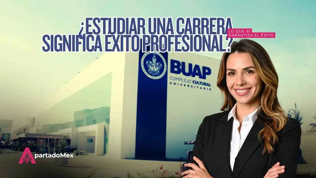 ¿Vale la pena estudiar una carrera en Puebla?