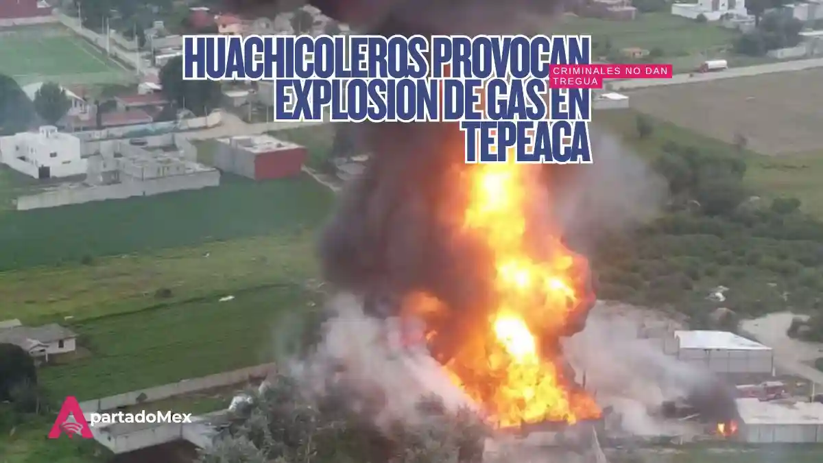 Explosión en Tepeaca obliga a evacuar a 2000 personas
