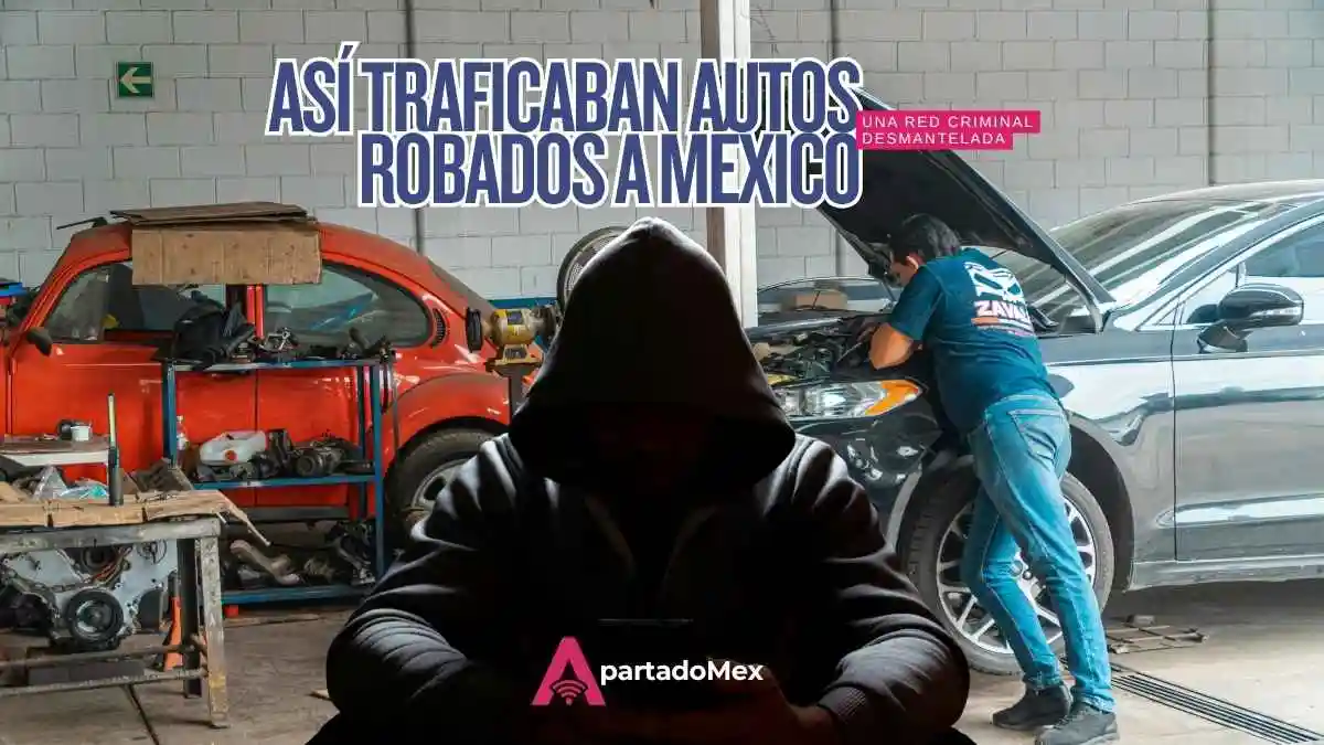 Red de robo de vehículos enviaba autos a México: caso confirmado