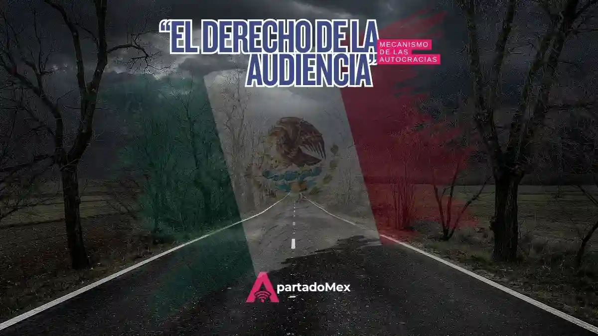 Camino a la autocracia: el derecho de las audiencias expone la censura estatal en 2026
