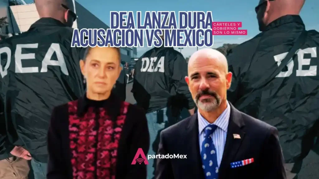 Cárteles y gobierno: oficial la dura postura de la DEA contra México