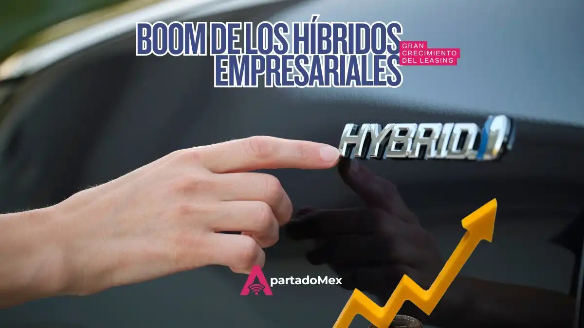 Vehículos híbridos y eléctricos: confirman boom de leasing empresarial en México 2026