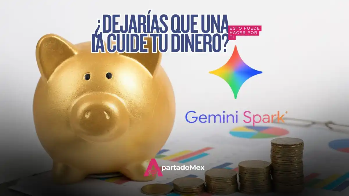Gemini Spark en México: automatiza tus finanzas hoy