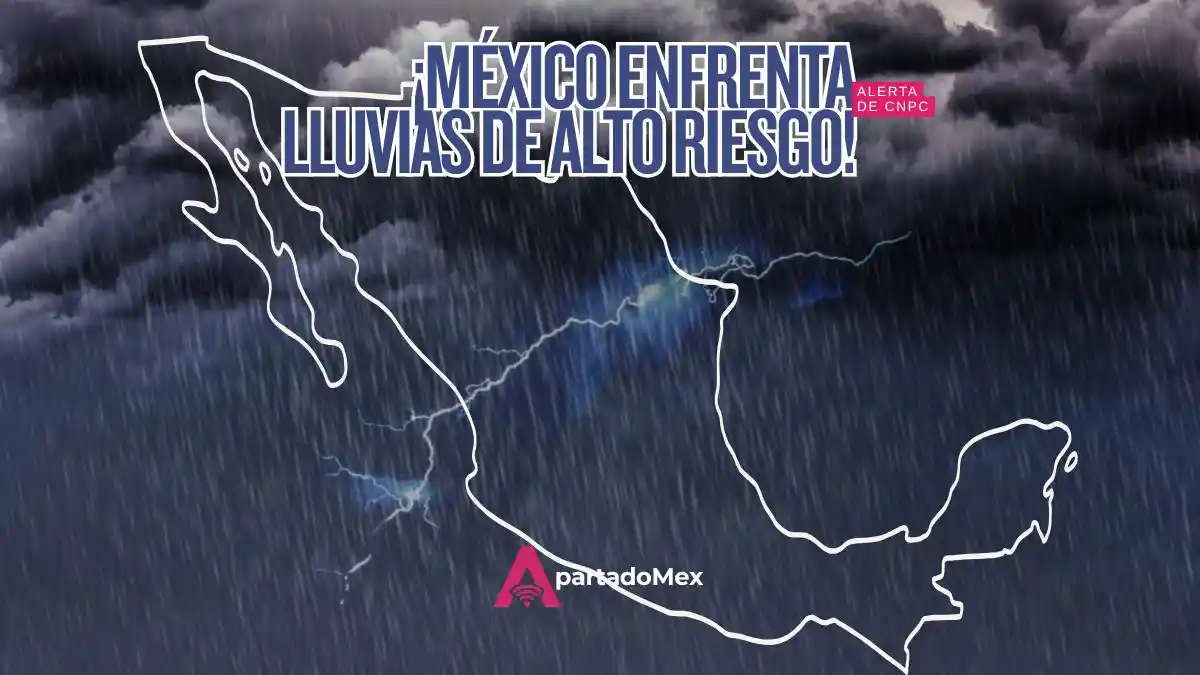 Lluvias fuertes en México: CNPC emite alerta oficial