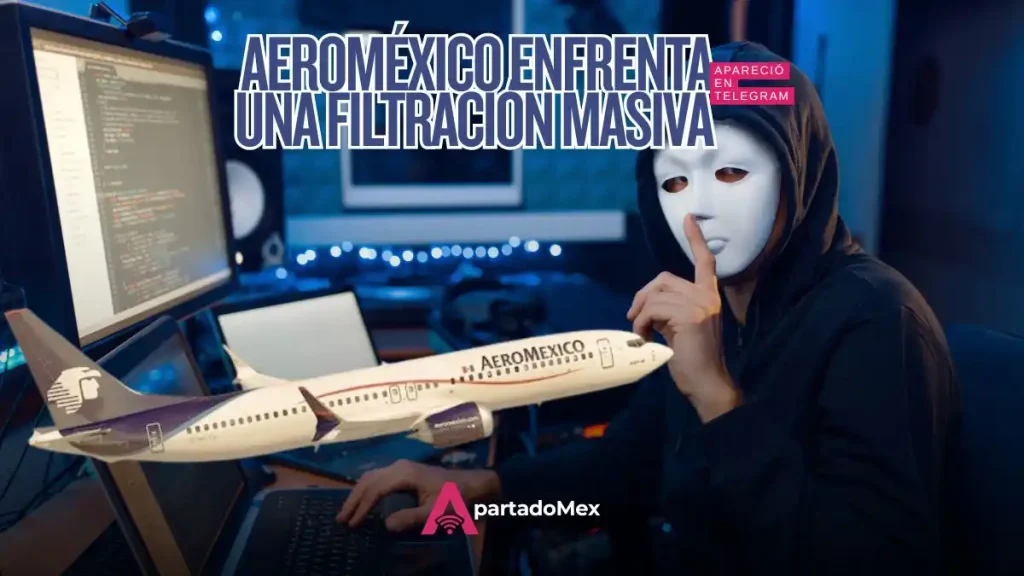 Aeroméxico investiga filtración de datos de 15 millones