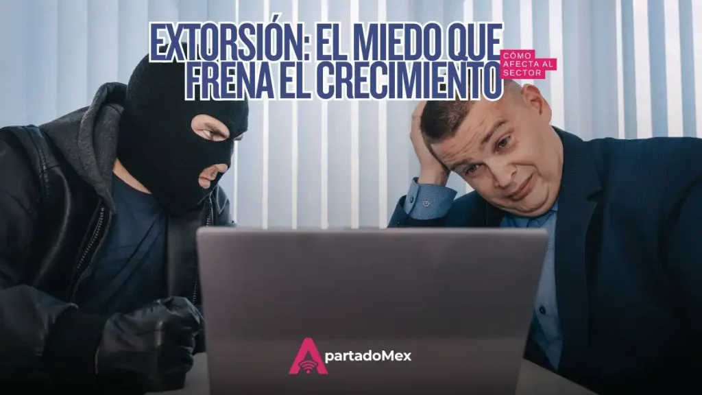 Coparmex: la extorsión ya frena las decisiones de inversión