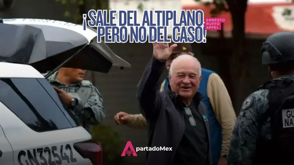 Ernesto Ruffo deja el Altiplano por prisión domiciliaria en el caso de huachicol fiscal