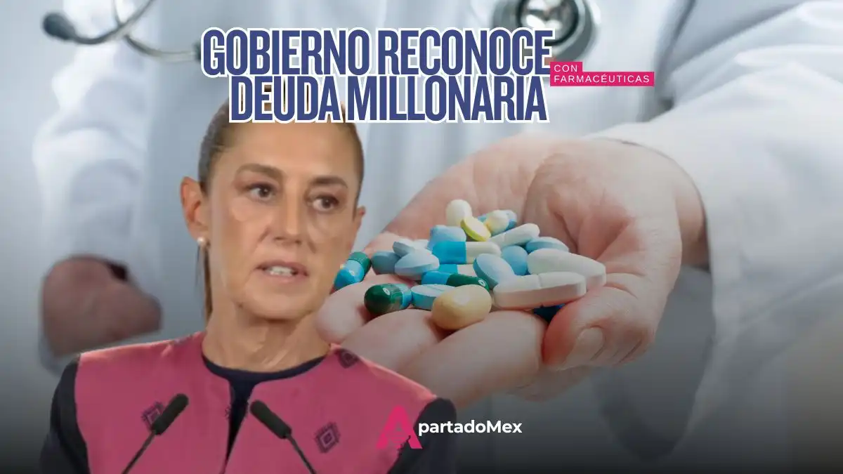 Gobierno reconoce deuda de 110.8 mmdp con farmacéuticas