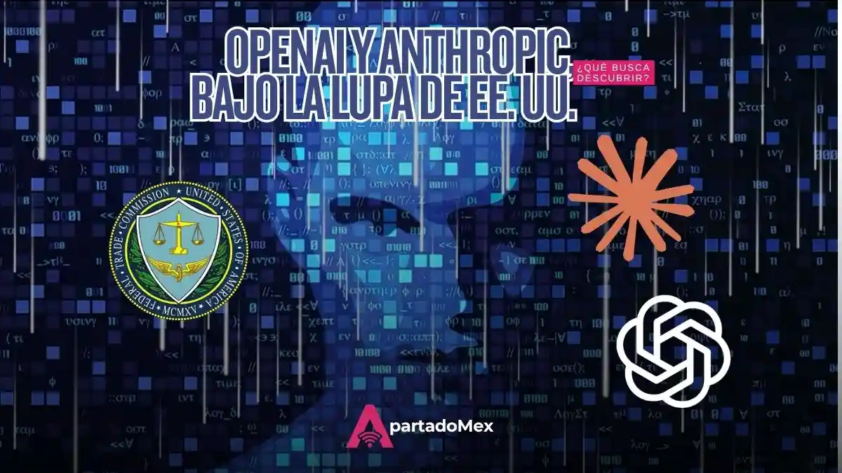 La FTC pone la lupa sobre OpenAI y Anthropic